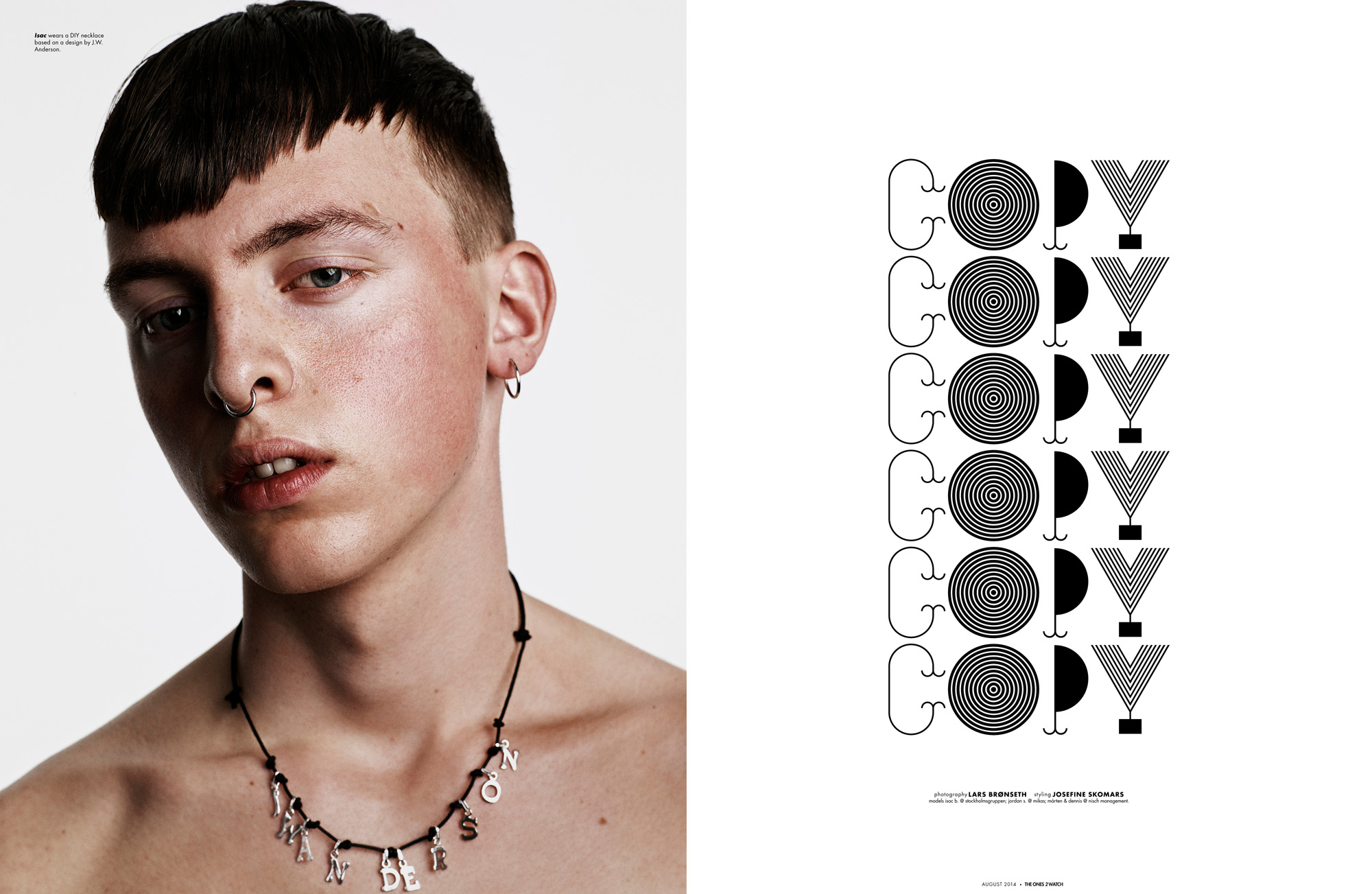 Isac wears a DIY necklace based on a design by J.W. Anderson.